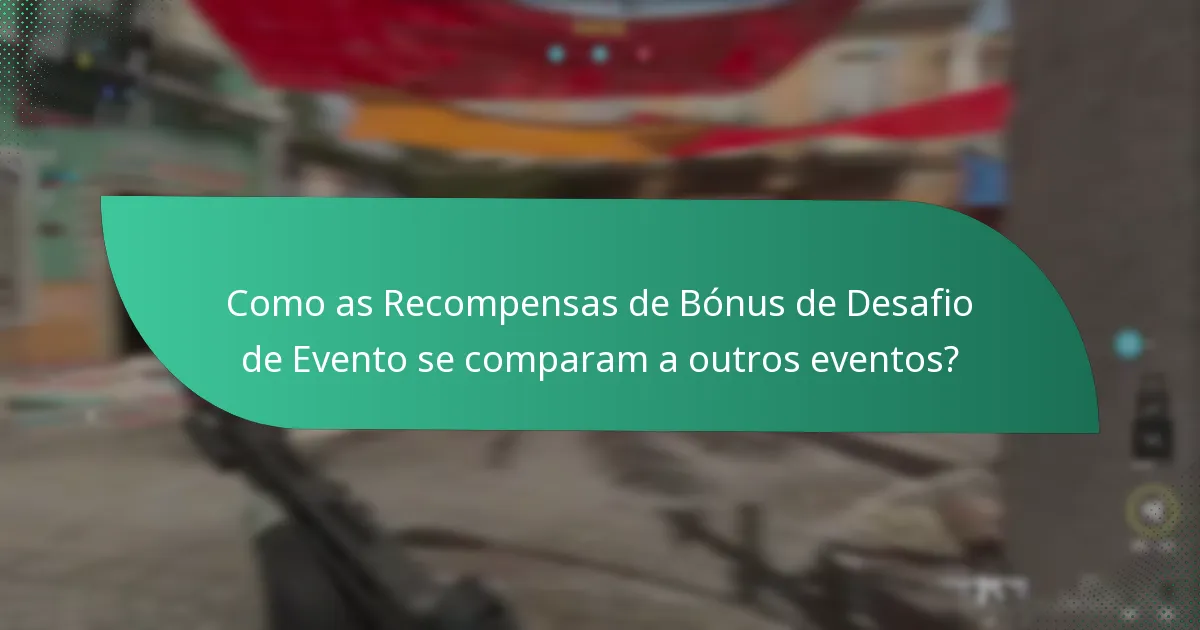 Como podem os jogadores ganhar Recompensas de Bónus de Desafio de Evento?