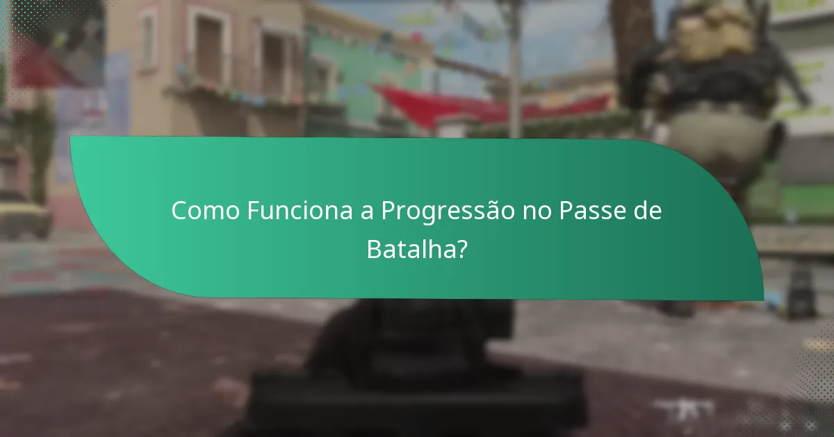 Como Funcionam os Aumentos de Experiência no Passe de Batalha?
