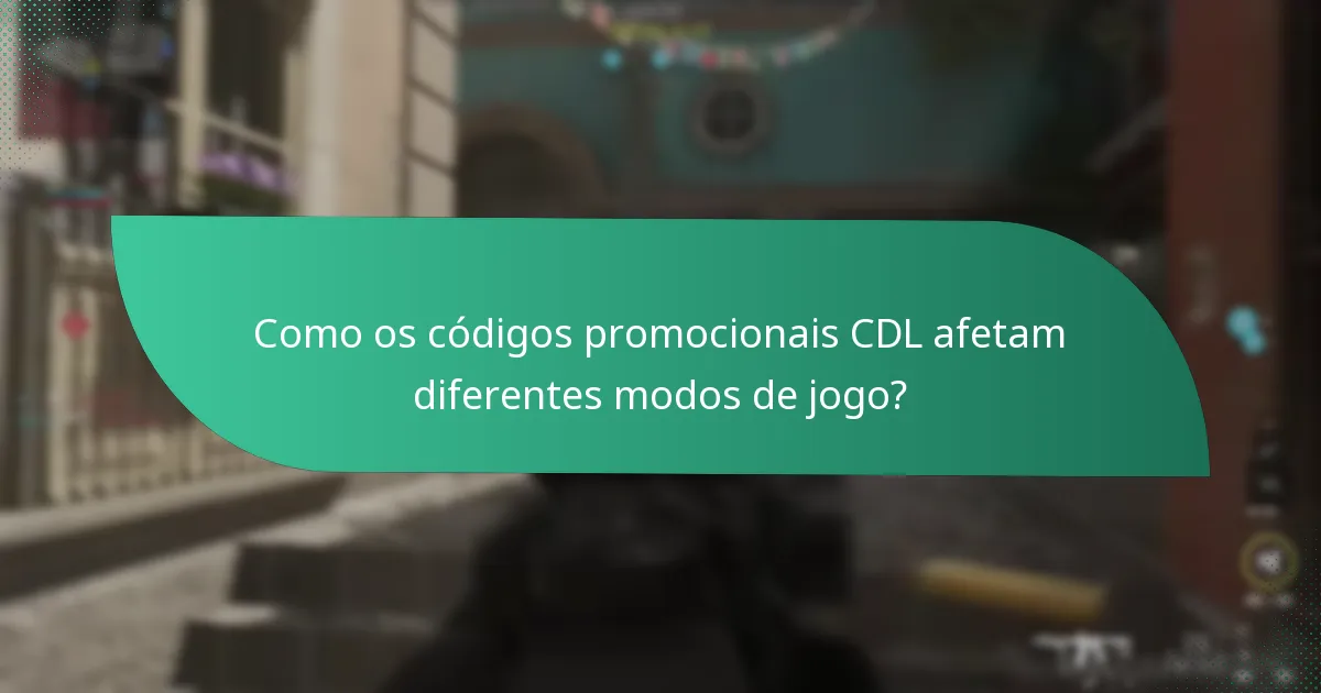 Quais itens únicos podem ser obtidos com códigos promocionais CDL?