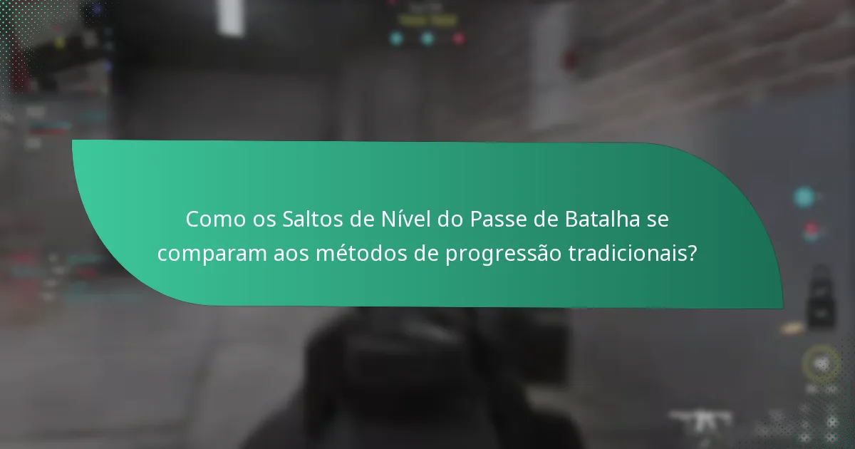 Como os Saltos de Nível do Passe de Batalha impactam a jogabilidade?