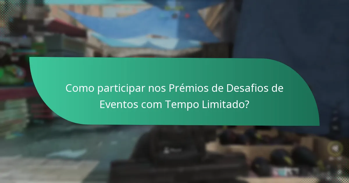 Que tipos de prémios estão disponíveis nos Desafios de Eventos?