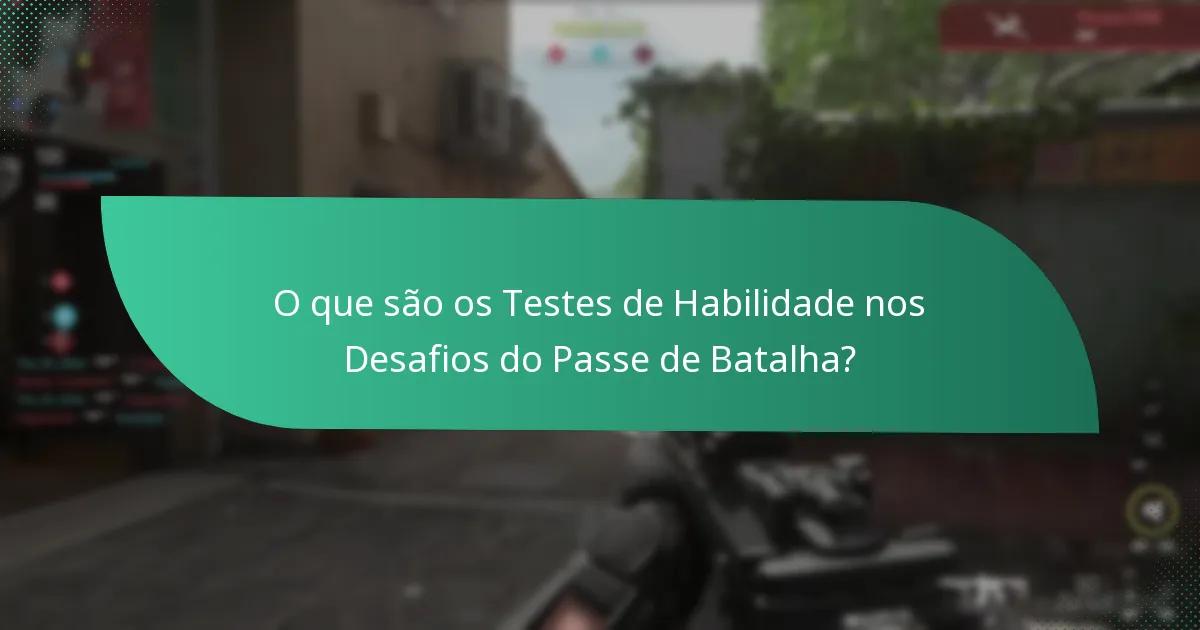 Como completar eficientemente os Desafios do Passe de Batalha?