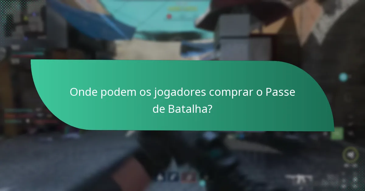 Onde podem os jogadores comprar o Passe de Batalha?