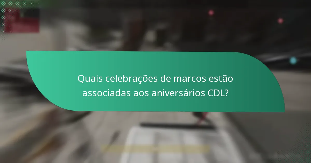 Quais itens legados podem comemorar conquistas CDL?