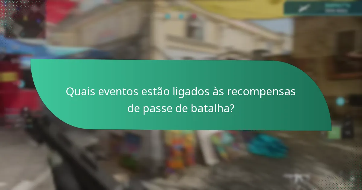 Quais são as ofertas de tempo limitado para recompensas de passe de batalha?