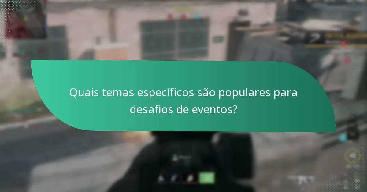Quais são os passos para participar em desafios de eventos para prémios temáticos?